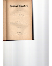 Sophokles' Tragödien - Erster Teil: König Oedipus, Oedipus auf Kolonos, Antigone