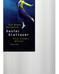 Gut gegen Nordwind / Alle sieben Wellen - 2 Romane
