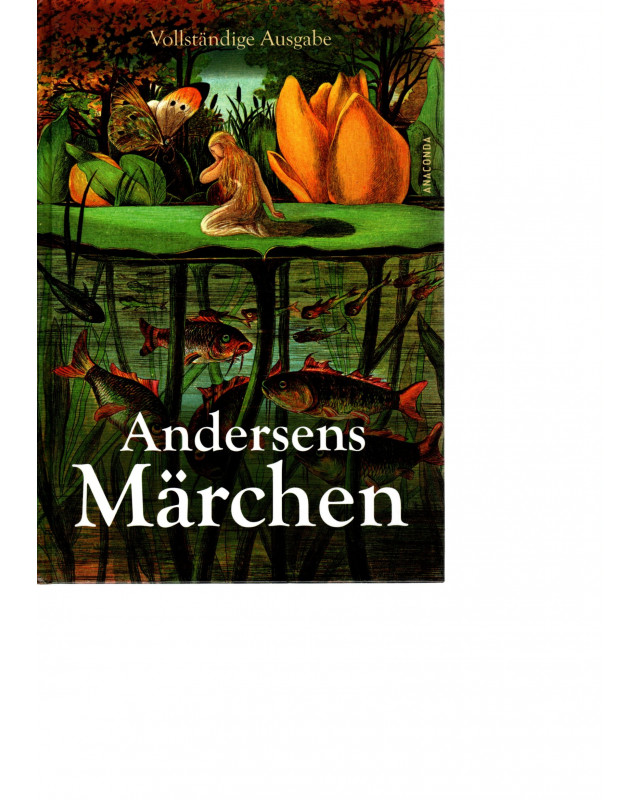 Andersens Märchen - Vollständige Ausgabe
