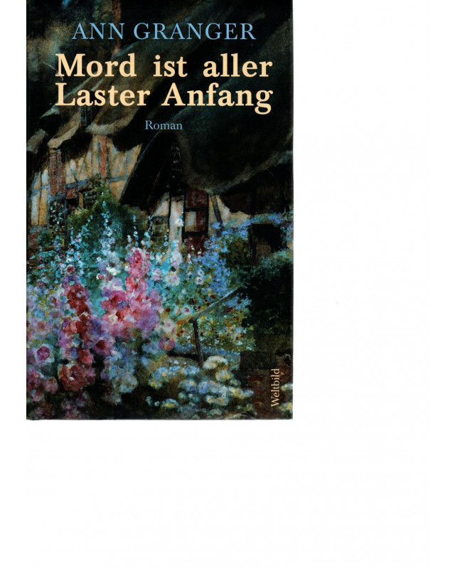 Mord ist aller Laster Anfang