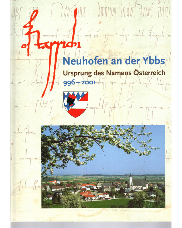 Neuhofen an der Ybbs  Ursprung des Namens Österreich 996 - 2001