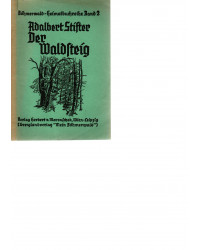 Böhmerwald-Heimatbuchreihe - Der Waldsteig - Erzählung - Band 2 -Tb