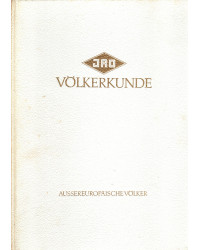 JRO-Völkerkunde Afrika, Amerika, Asien, Australien, Ozeanien
