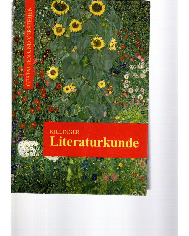 Literaturkunde - Entwicklungen, Formen, Darstellungsweisen