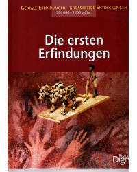 Die ersten Erfindungen  700 000 - 1200 v.Chr.
