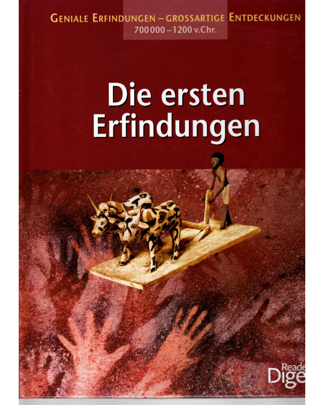 Die ersten Erfindungen  700 000 - 1200 v.Chr.