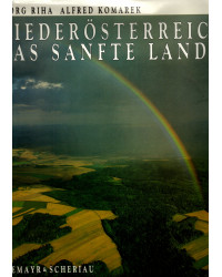 Niederösterreich Das Sanfte Land