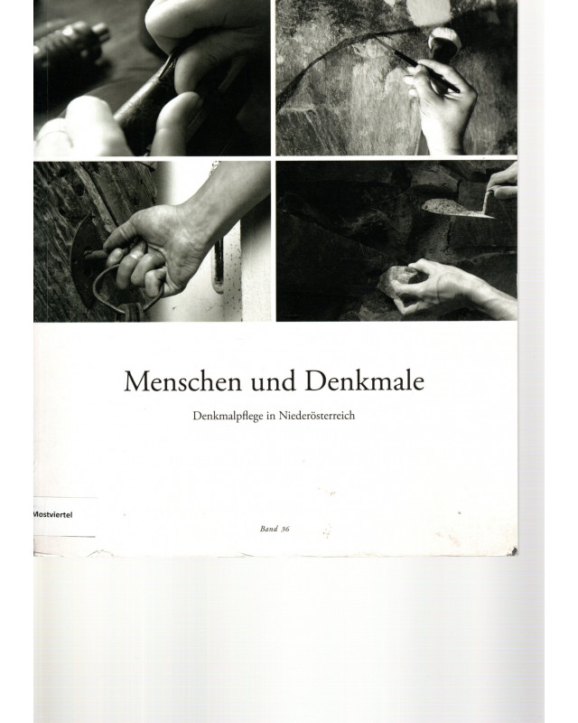 Menschen und Denkmale  Denkmalpflege in Niederösterreich