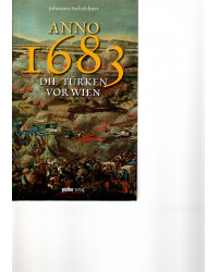 Anno 1683  Die Türken vor Wien