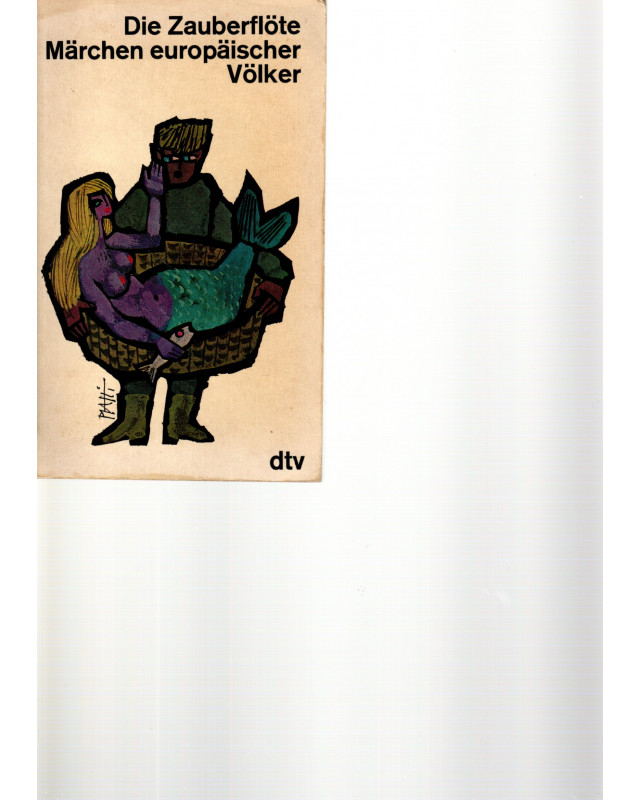 Die Zauberflöte - Märchen europäischer Völker - Taschenbuch
