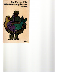 Die Zauberflöte - Märchen europäischer Völker - Taschenbuch
