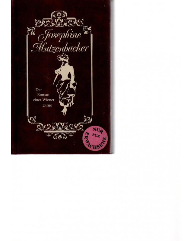 Josephine Mutzenbacher - Der Roman einer Wiener Dirne