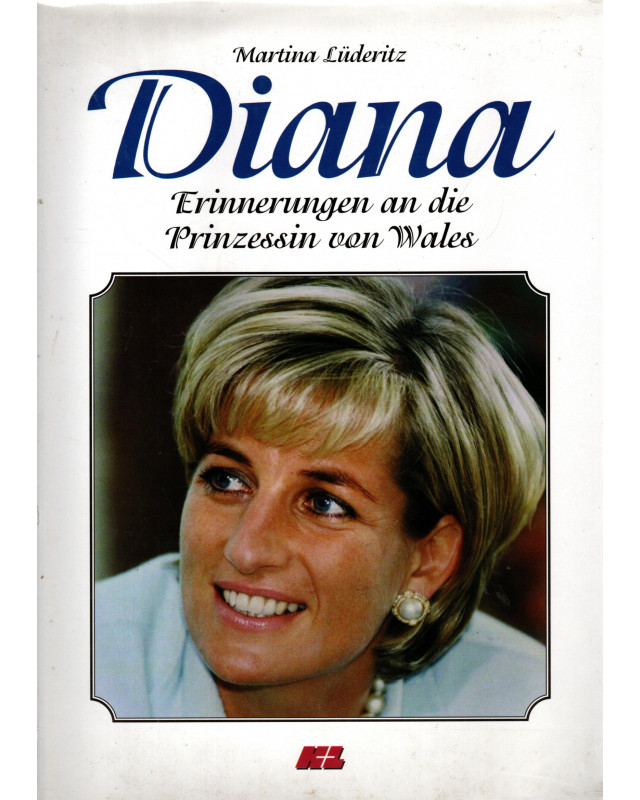 Diana - Erinnerungen an die Prinzessin von Wales - Sonderausgabe