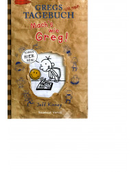 Gregs und mein Tagebuch - Mach`s wie Greg !