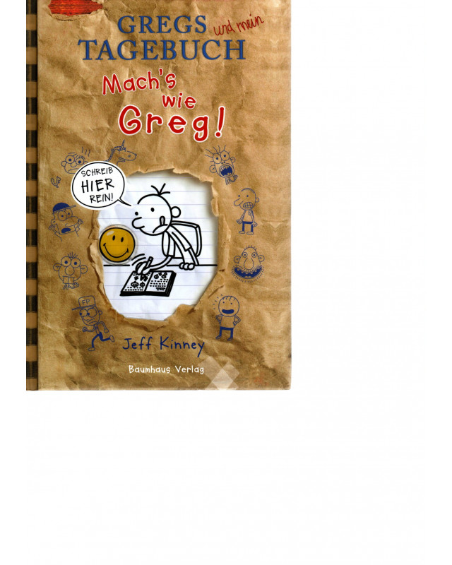 Gregs und mein Tagebuch - Mach`s wie Greg !