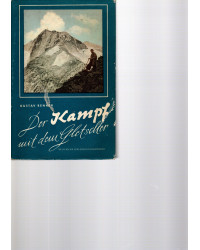 Der Kampf mit dem Gletscher