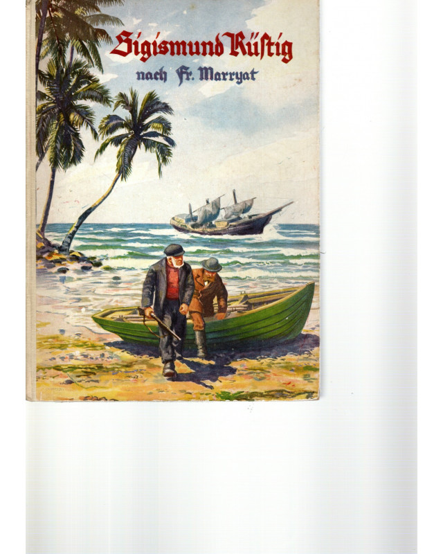 Robert Münchgesang - Sigismund Rüstig oder Der Untergang der Pacific