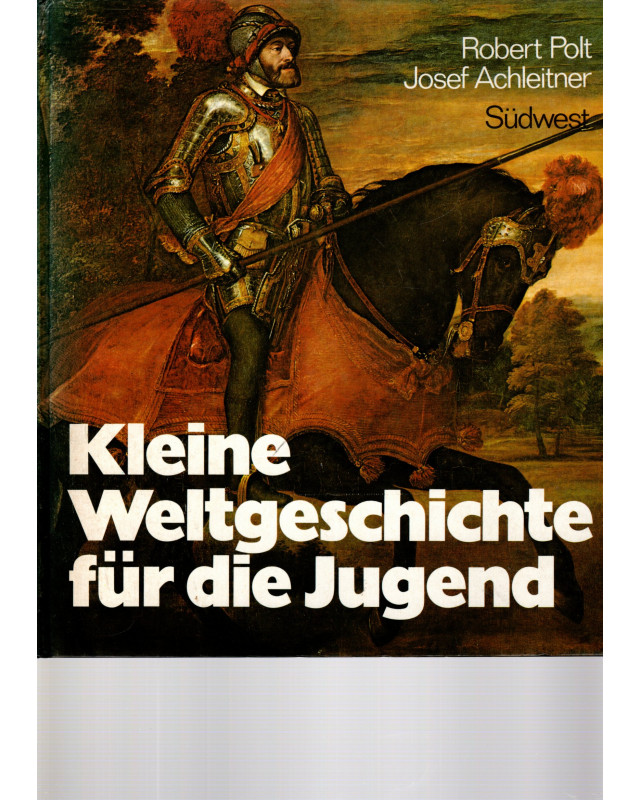 Kleine Weltgeschichte für die Jugend