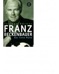 Franz  Beckenbauer - Der...