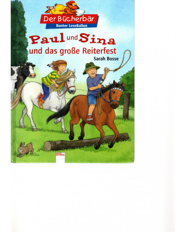 Der Bücherbär - Bunter LeseBallon - Paul und Sina und das große Reiterfest