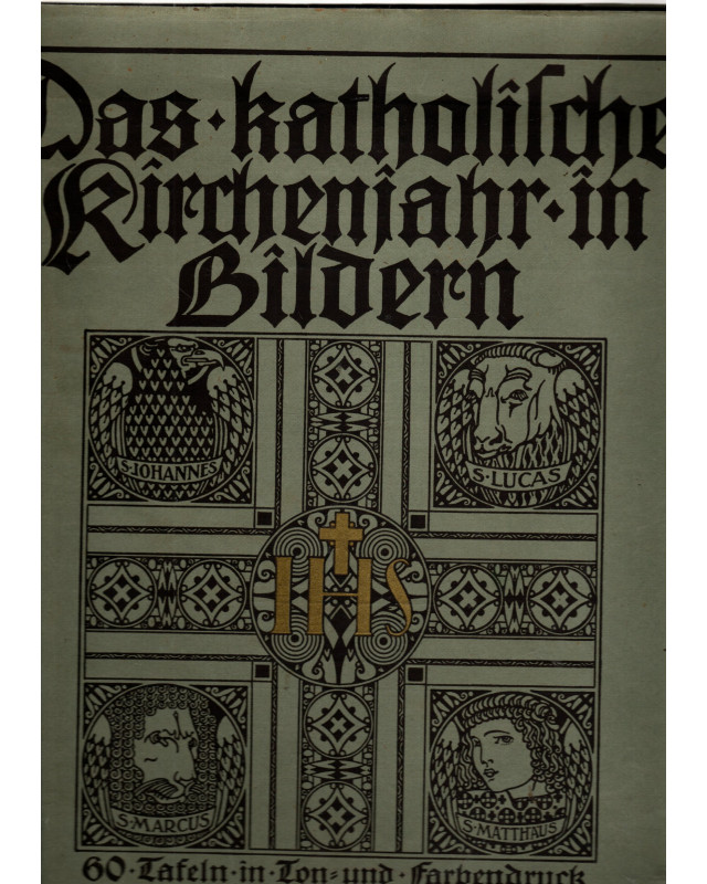 Das katholische Kirchenjahr in Bildern