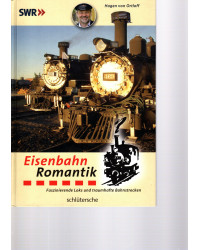 Eisenbahn-Romantik -...
