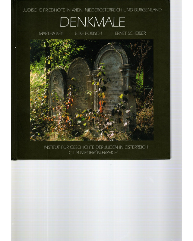 Denkmale  Jüdische Friedhöfe in Wien, Niederösterreich und Burgenland