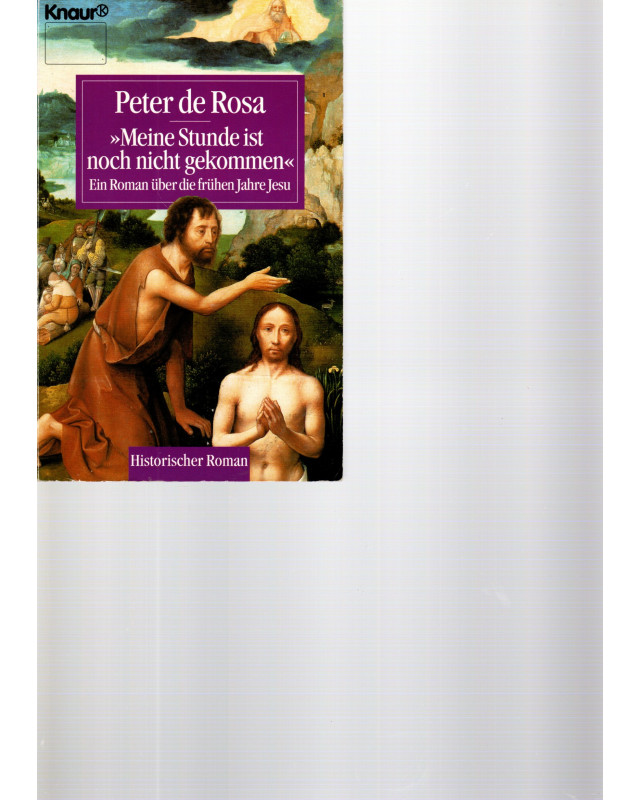 Meine Stunde ist noch nicht gekommen - Ein Roman über die frühen Jahre Jesu - Tb