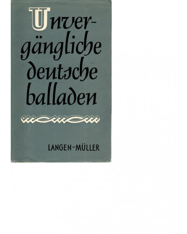 Unvergängliche deutsche Balladen