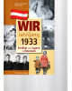 Wir vom Jahrgang 1933 - Kindheit und Jugend in Österreich