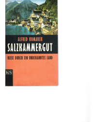 Alfred Komarek - Salzkammergut - Reise durch ein unbekanntes Land