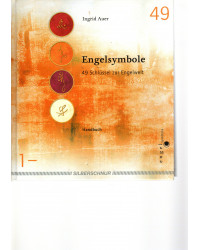 Engelsymbole - 49 Schlüssel zur Engelwelt - Handbuch