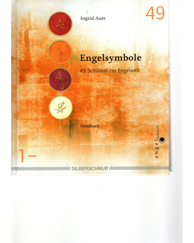 Engelsymbole - 49 Schlüssel zur Engelwelt - Handbuch