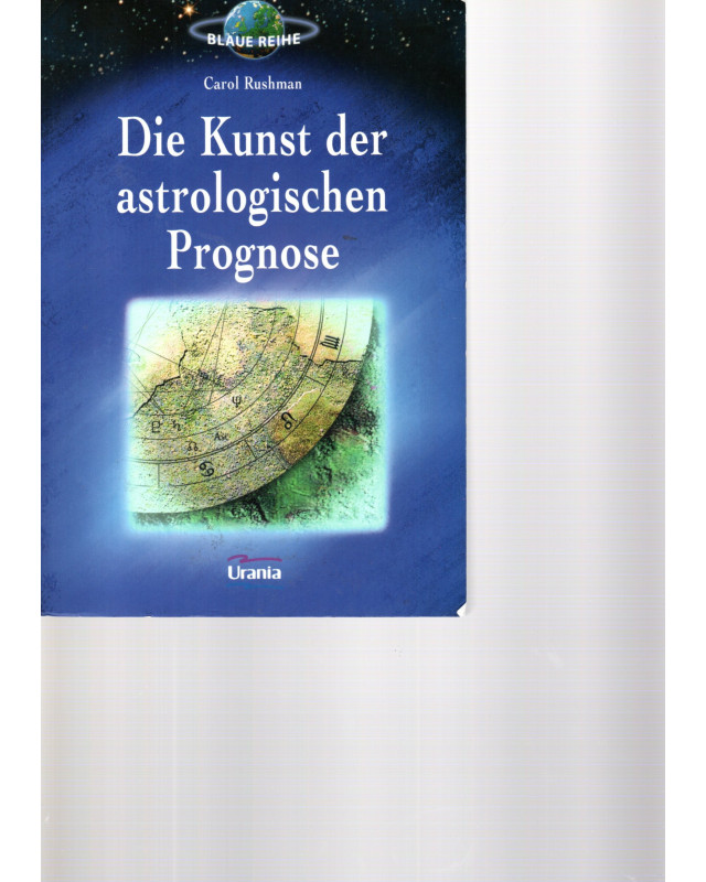 Die Kunst der astrologischen Prognose