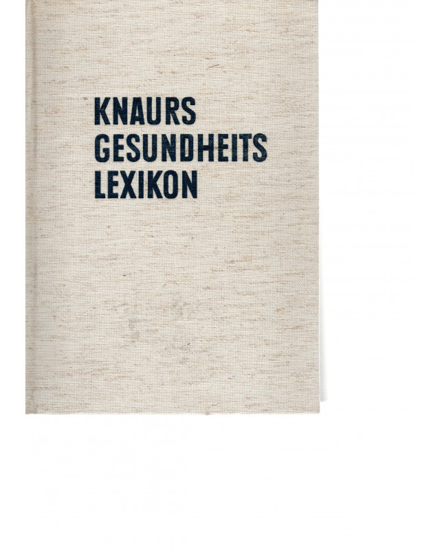 Knaurs Gesundheitslexikon - Ein Nachschlagwerk für Gesunde und Kranke