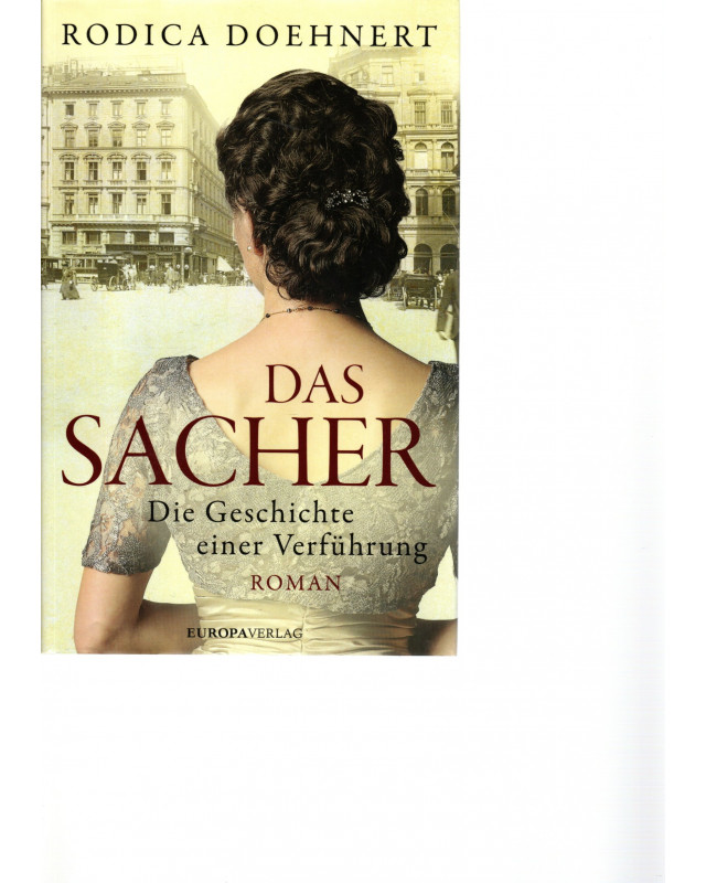 Das Sacher - Die Geschichte einer Verführung