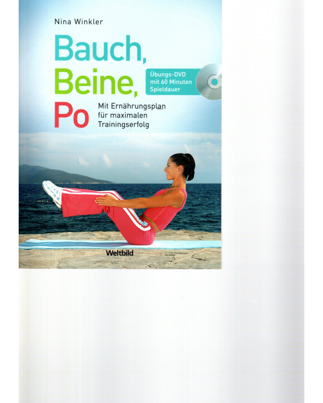 Bauch, Beine, Po -  Mit Ernährungsplan für maximalen Trainingserfolg