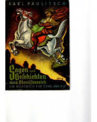 Sagen und Geschichten aus Oberösterreich - Ein Volksbuch für jung und alt