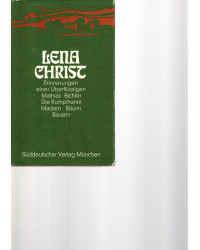Lena Christ - Erinnerungen...