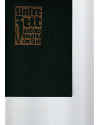 Unsre Zeit und das Schicksal der Welt