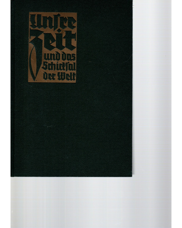 Unsre Zeit und das Schicksal der Welt