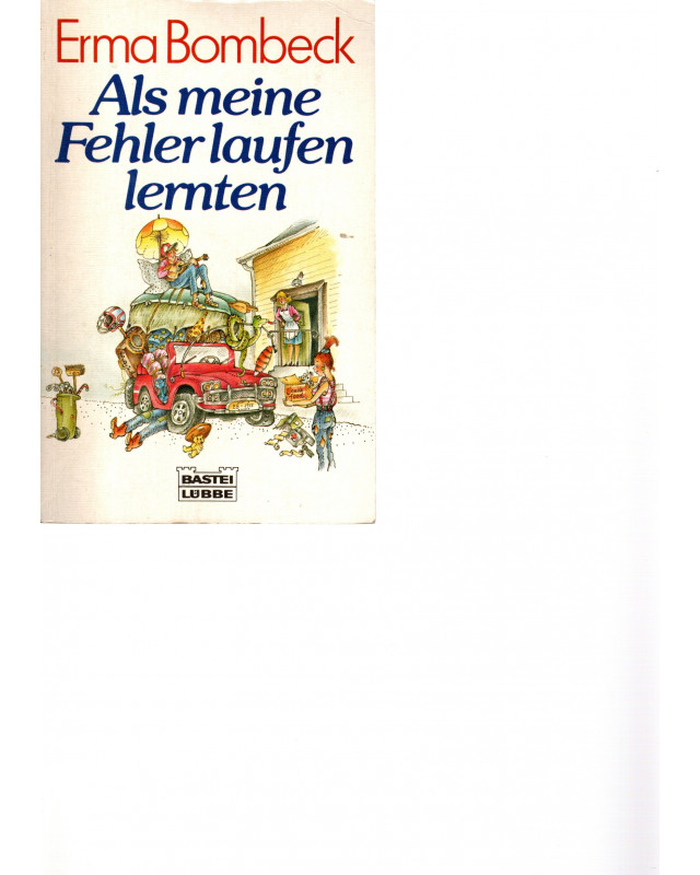 Als meine Fehler laufen lernten