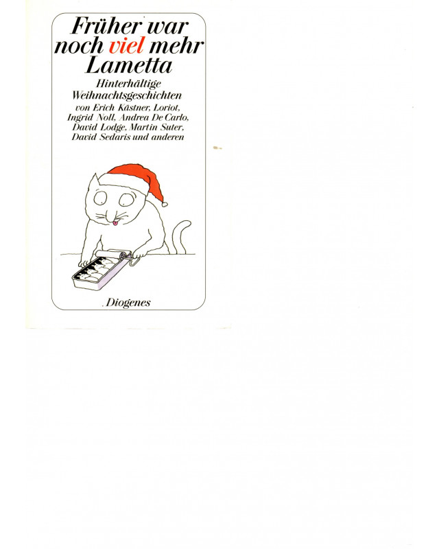 .: Früher war noch viel mehr Lametta -  Hinterhältige Weihnachtsgeschichten - Tb