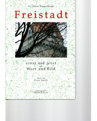 Freistadt - einst und jetzt...