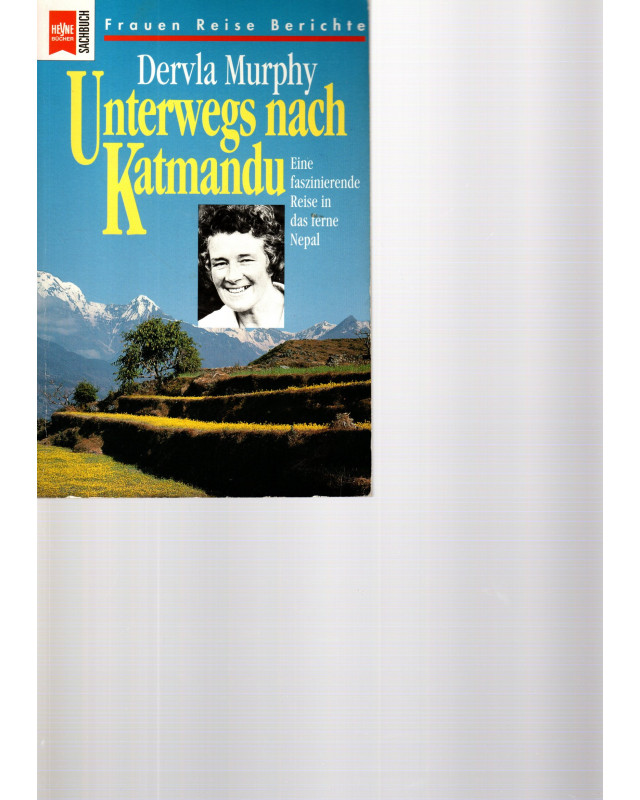 Unterwegs nach Katmandu - Eine faszinierende Reise in das ferne Nepal