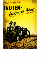 Indien - lockende Ferne - 13.000 Kilometer mit dem Motorrad