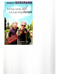 Ich bin nicht süß, ich hab bloß Zucker