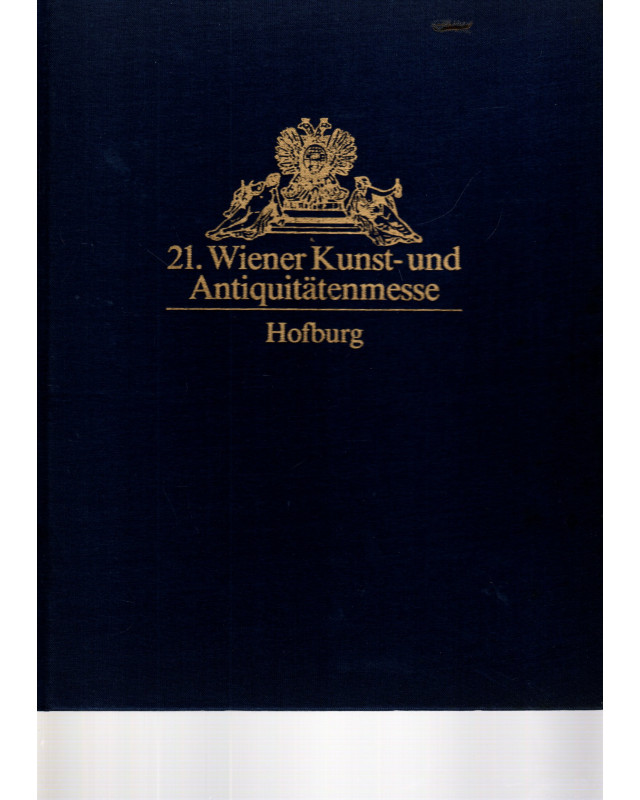 21. Wiener Kunst-und Antiquitätenmesse Hofburg