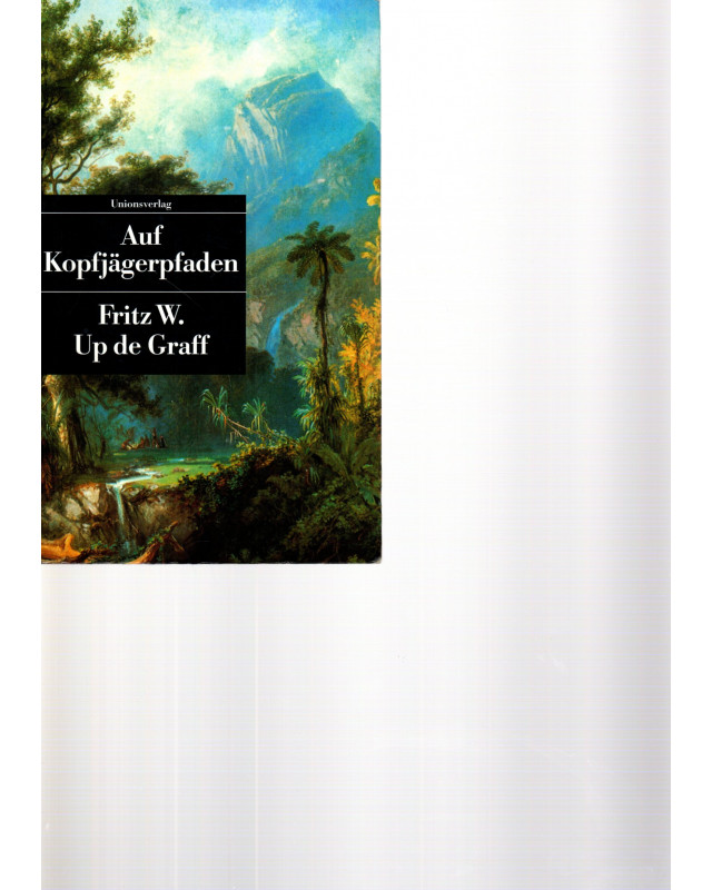 Auf Kopfjägerpfaden