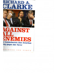 Against All Enemies - Der Insiderbericht über Amerikas Krieg gegen den Terror
